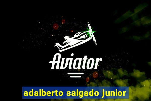 adalberto salgado junior